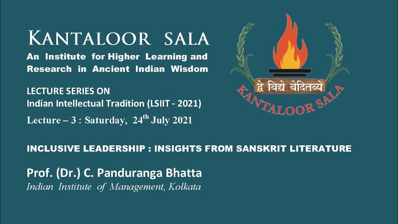 INCLUSIVE LEADERSHIP: INSIGHTS FROM SANSKRIT LITERATURE