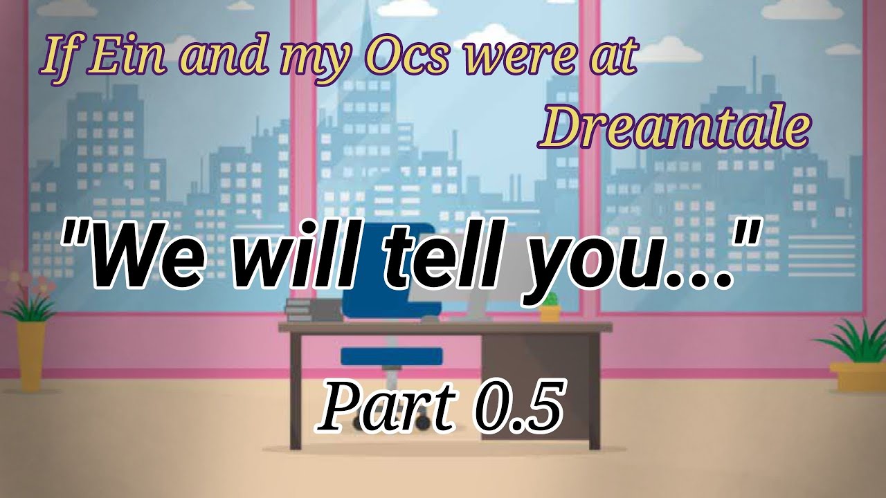 If Ein & my Ocs were at Dreamtale/Part 0.5/ by •{Sea Deaf}•