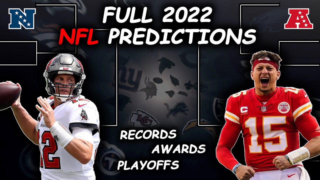FULL 2022 NFL Season Predictions! Who Wins Super Bowl 57?