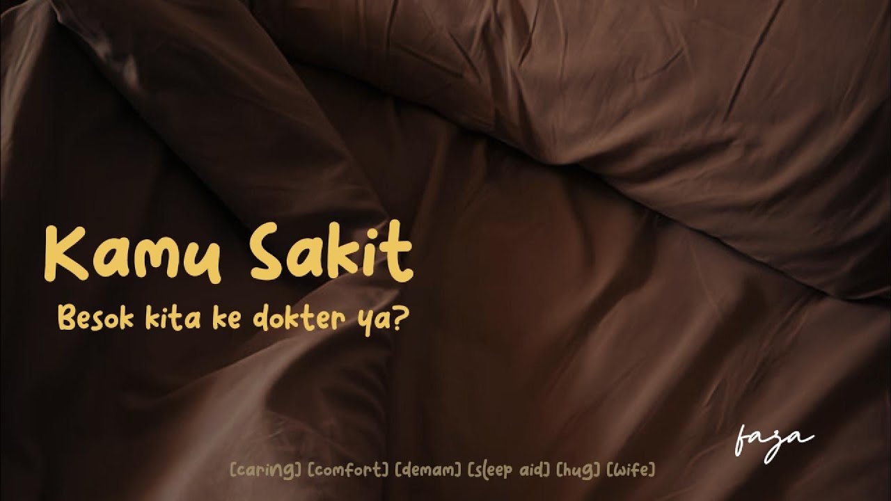 Kamu Sakit [ASMR Girlfriend Roleplay Indonesia] [Comfort] [Caring] [Wife] [Demam] [Sleep Aid] [Hug]