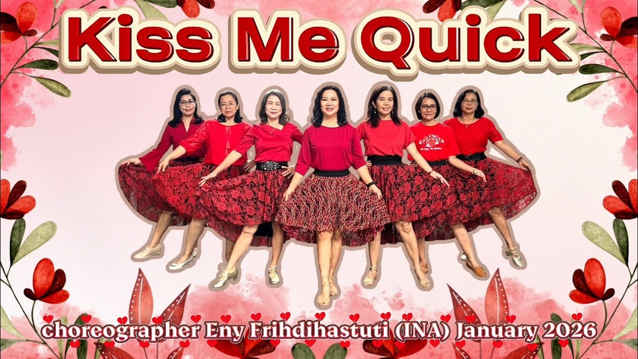 KISS ME QUICK Linedance choreographer Eny Frihdihastuti (INA) demo by Lily Ladies LD