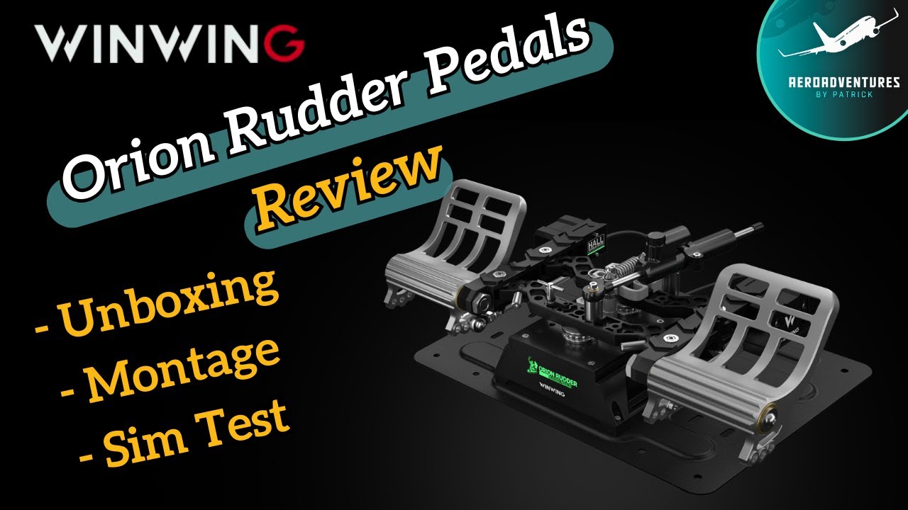 Unboxing & Sim-Test: WinWing Orion Rudder Pedals im Einsatz!