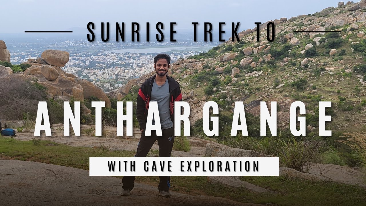 Sunrise(?) at Anthargange with Cave Exploration | 70 km from Bangalore | Easy Beginner-friendly Trek