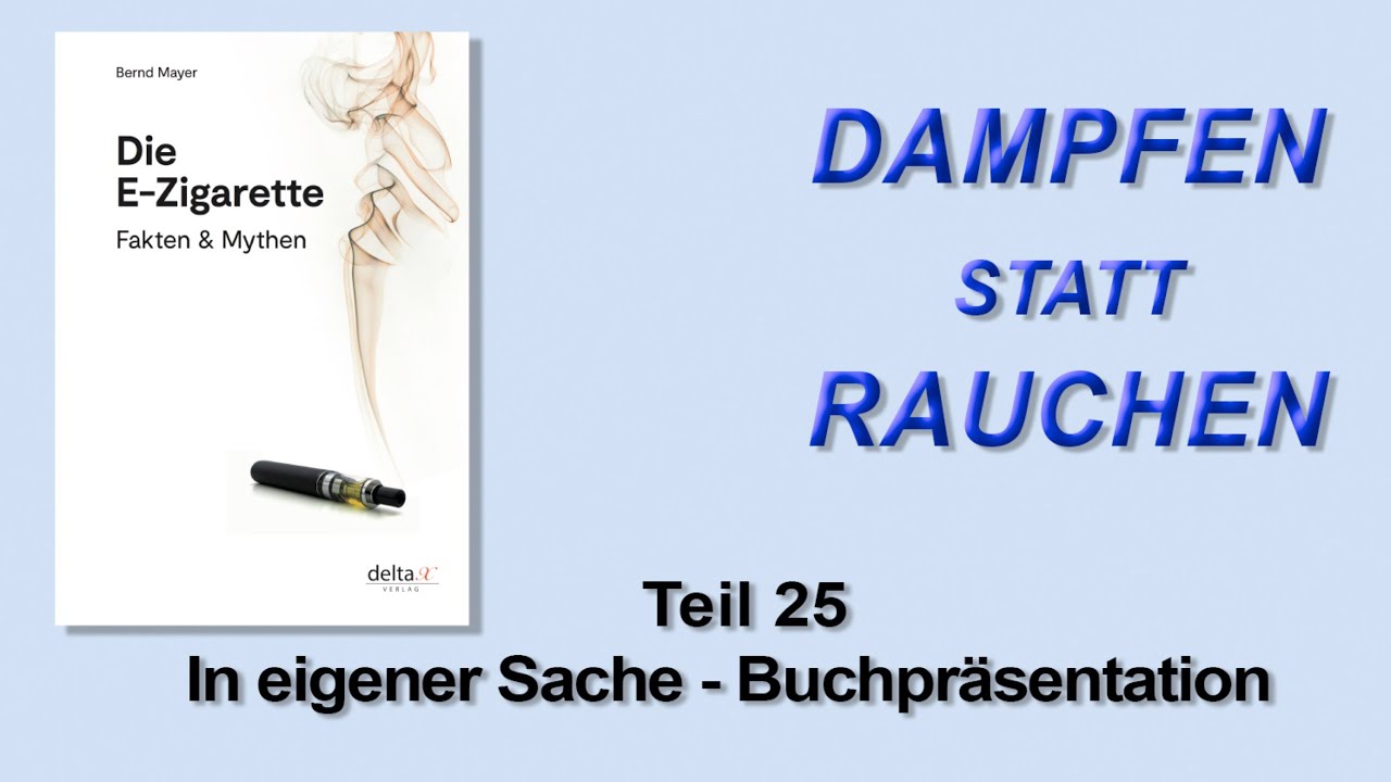 Dampfen statt Rauchen Teil 25 - In eigener Sache - Buchpr&auml;sentation