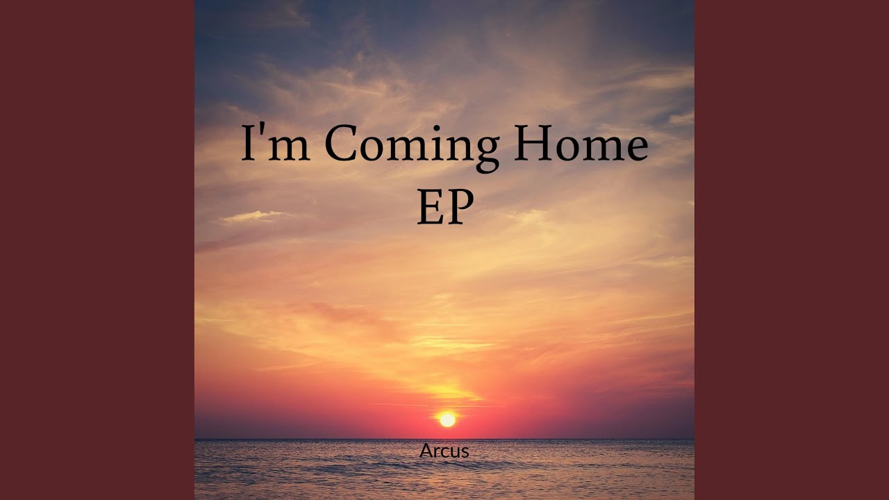 I'm Coming Home