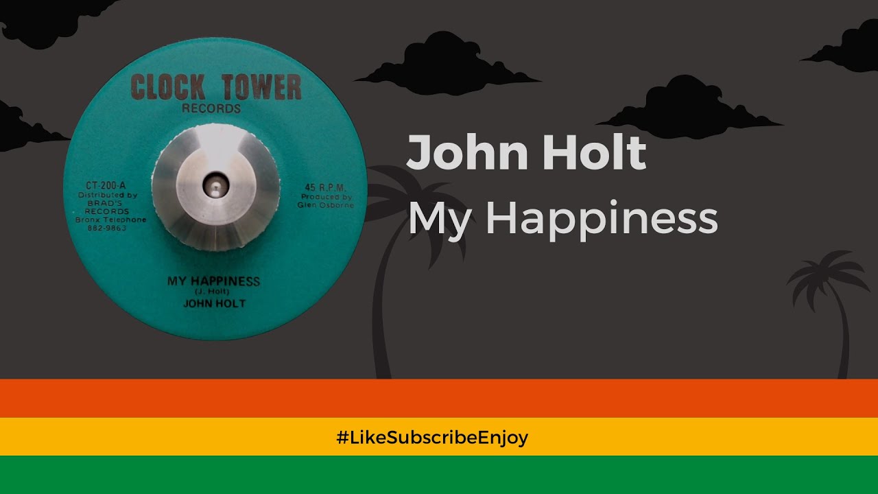 John Holt - My Happiness
