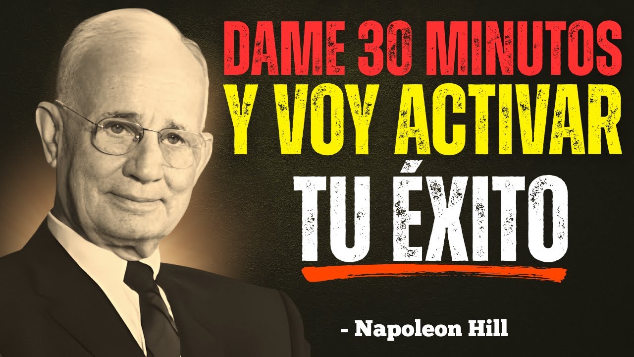 Actúa Como Si El Éxito Ya Te Perteneciera | Napoleon Hill
