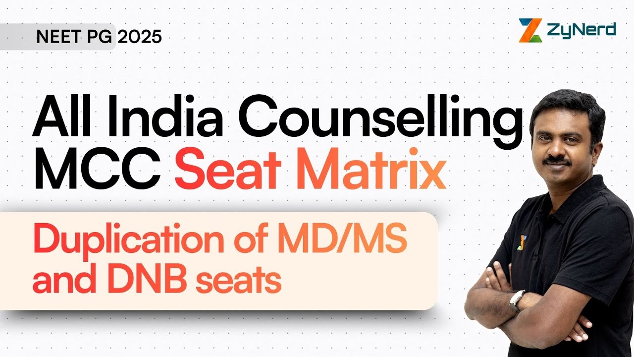 All India Counselling MCC Seat Matrix - Duplication of MD/MS and DNB seats - Explained | NEET PG'25