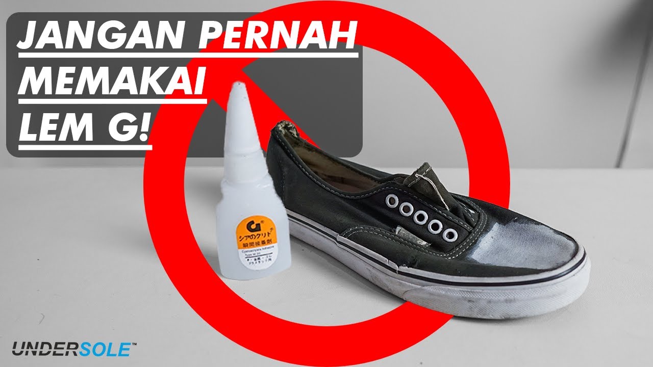 CARA LEM SEPATU YANG SALAH!