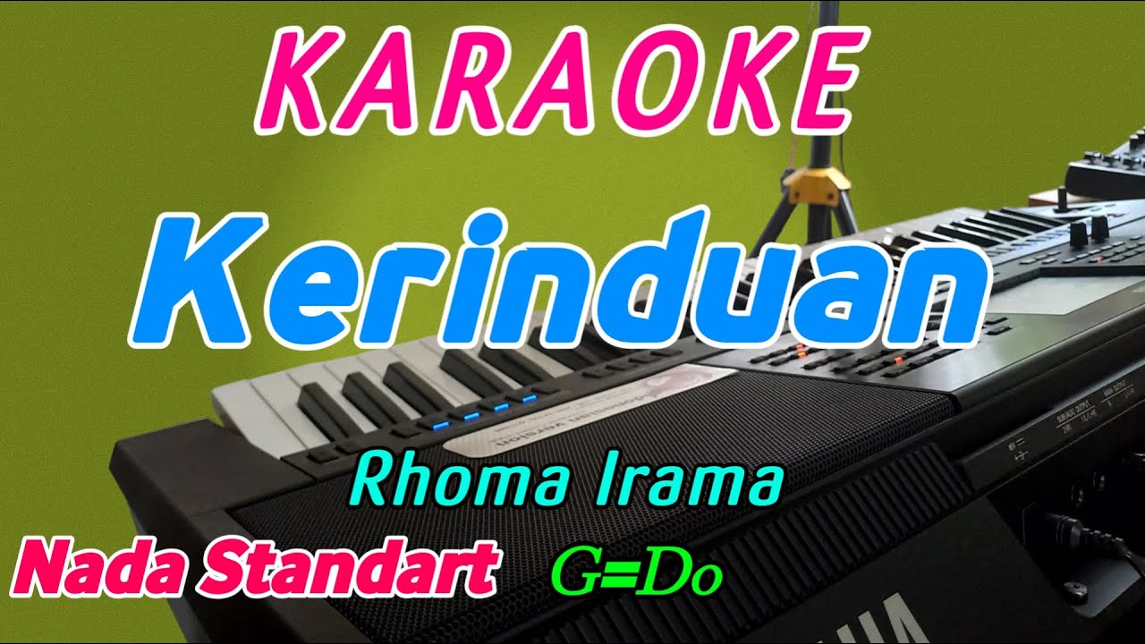 Kerinduan-Karaoke Dangdut Koplo-Rhoma Irama-Nada Cewek Standart