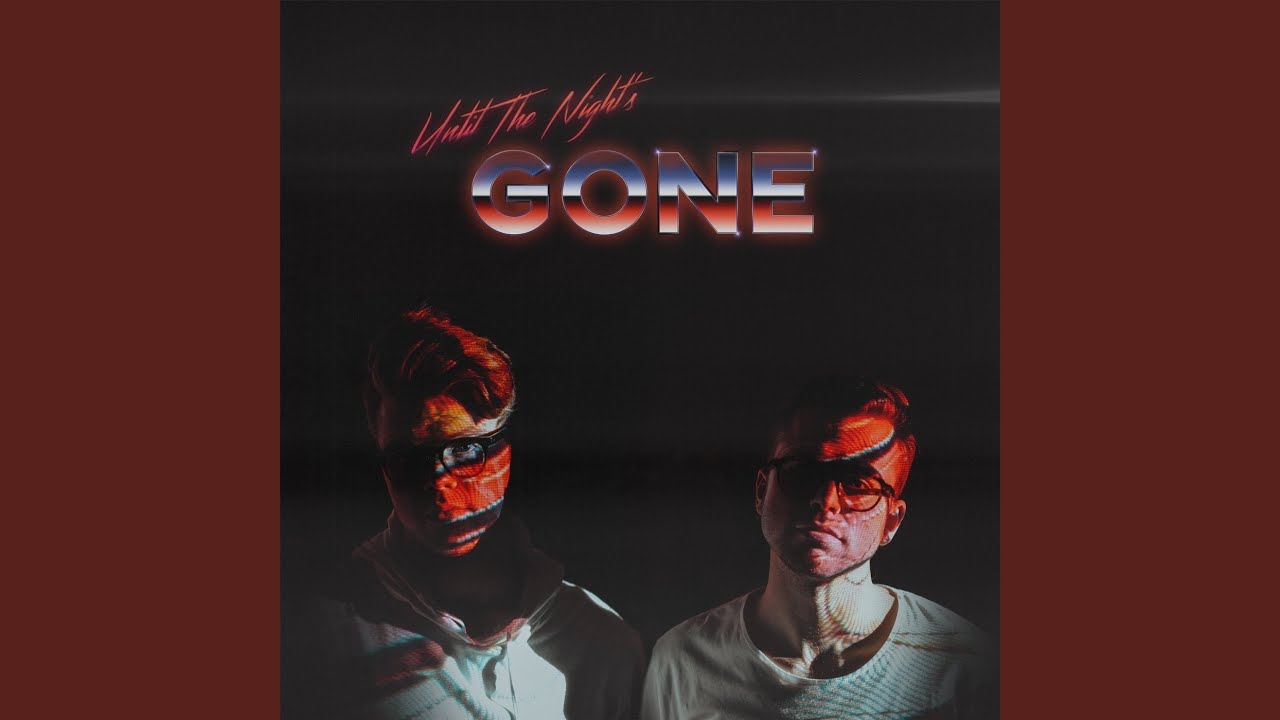 Until the Night's Gone
