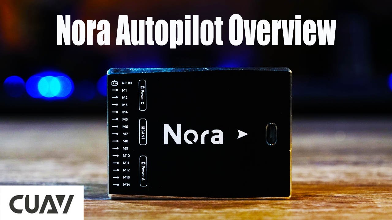 CUAV Nora Autopilot For Ardupilot - Flight Controller Overview