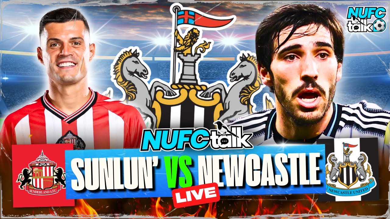 SUNDERLAND vs NEWCASTLE UNITED | Match Day Live | Premier League