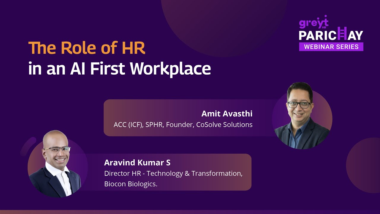 The Role of HR in an AI First Workplace | Parichay Webinar | greytHR