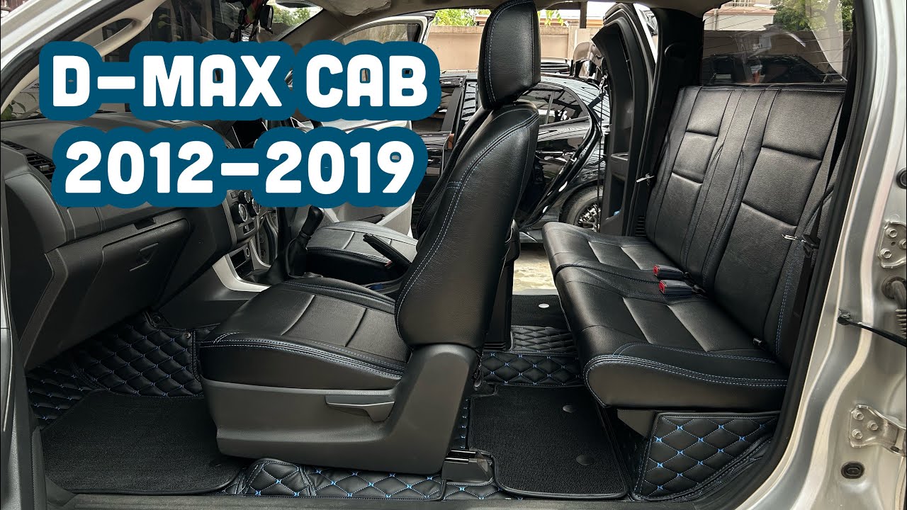 All new D-max cab 2012-2019 หุ้มเบาะ เบาะแคป เข็มขัดนิรภัย 🆔☎️0917099960 โดย คาร์ไบรท์ โปรดักส์ 