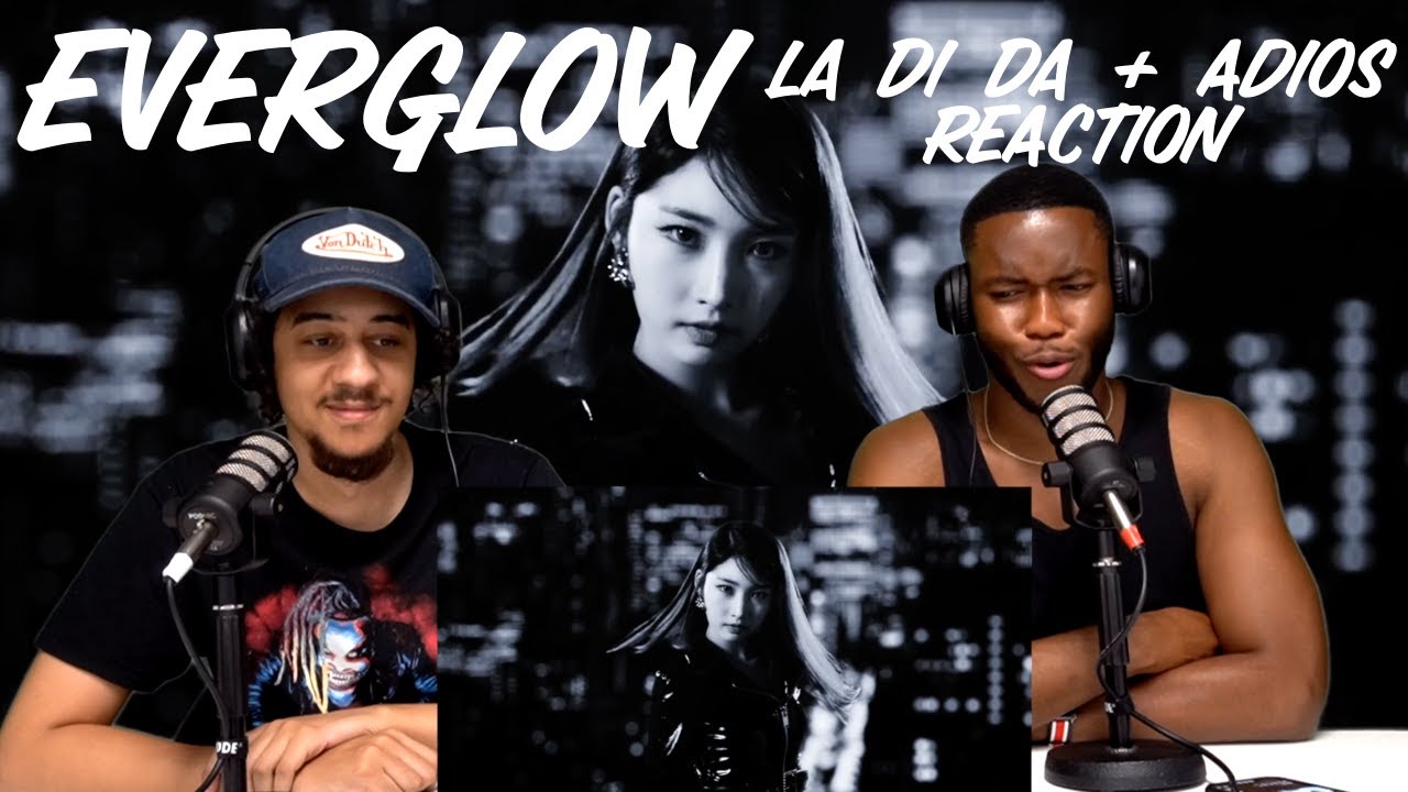EVERGLOW (에버글로우) - LA DI DA & Adios Reactions | React Cult