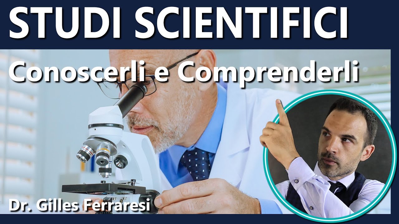 Capire gli Studi Scientifici | Tipi di Studi, Interpretazioni, Casi pratici
