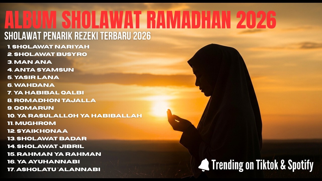 🌙 RAMADHAN 1447 H SPECIAL ❤️ SHOLAWAT TERBAIK 2026 PALING BANYAK DIDENGARKAN