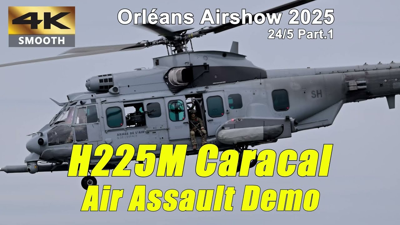CARACAL Goes Wild: French H225 helicopter tactical demo | Orleans Airshow 24/5/2025 Part.1