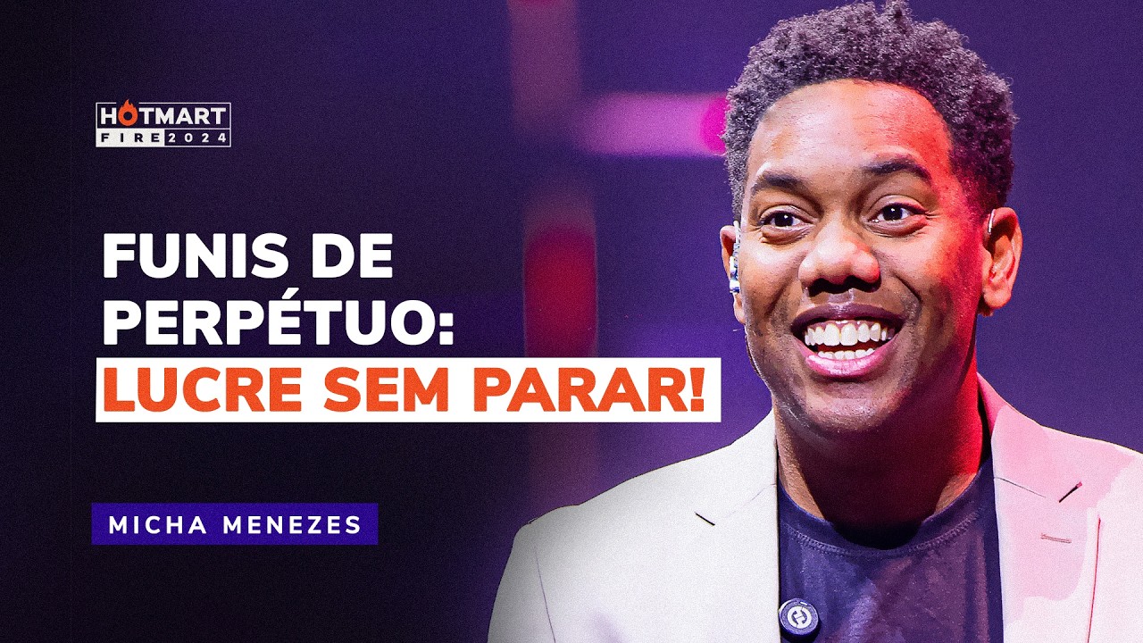 Venda de INFOPRODUTOS no PERP&Eacute;TUO com Micha Menezes | Hotmart FIRE