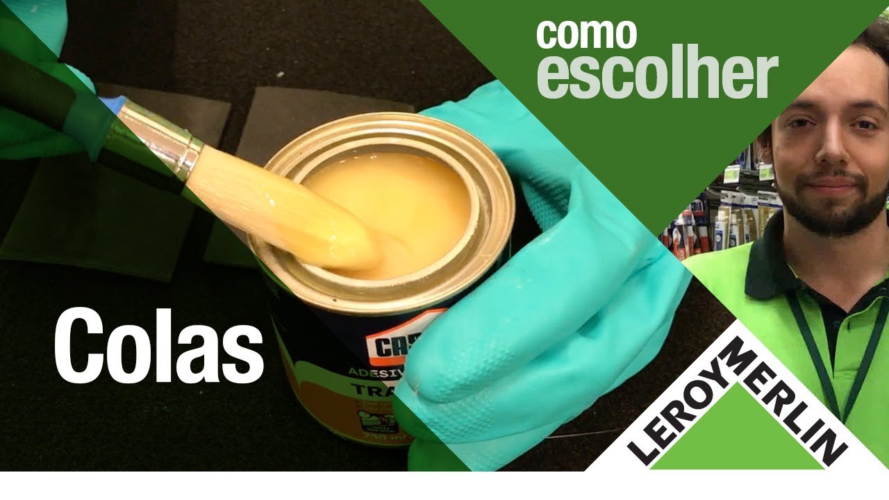 Como Escolher Colas | Leroy Merlin