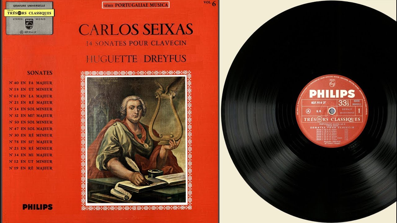Huguette Dreyfus (harpsichord) Carlos Seixas, 14 sonates pour clavecin