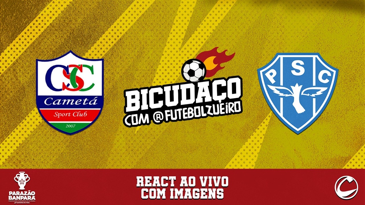 BICUDAÇO COM FUTEBOL ZUEIRO AO VIVO | Cametá X Paysandu   - Parazão 2026