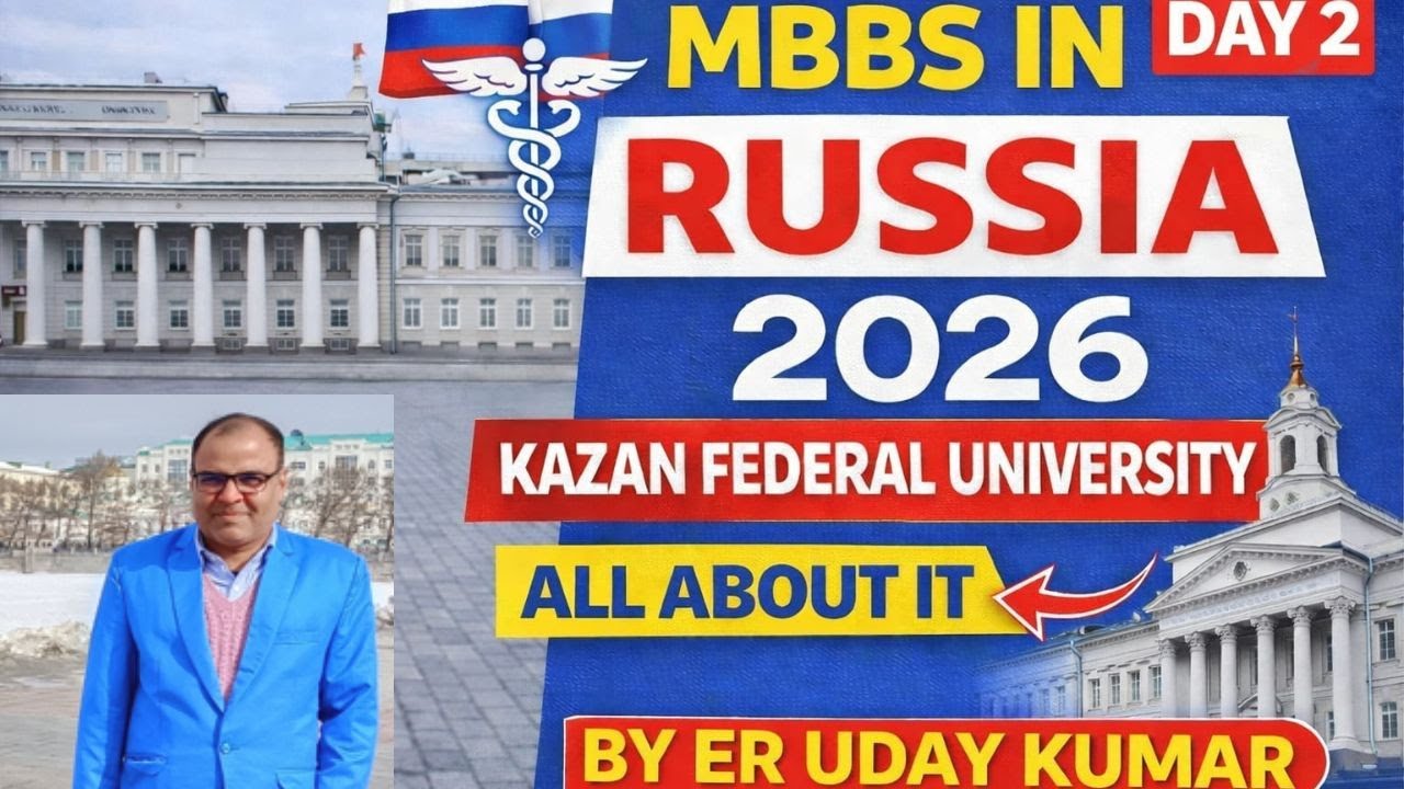 Kazan Federal University Russia | MBBS in KFU | Full Details, Fees, Ranking & FMGE Result