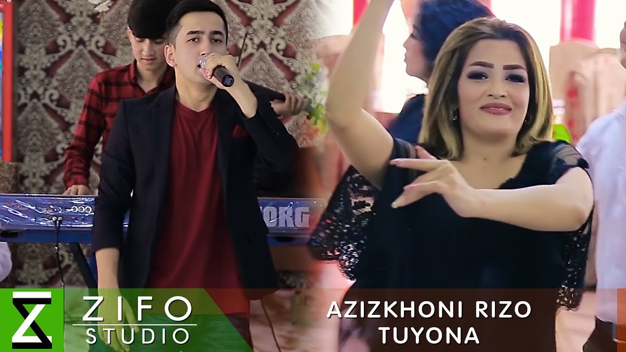 Азизхони Ризо - Туёна 2018 | Azizkhoni Rizo - Tuyona 2018