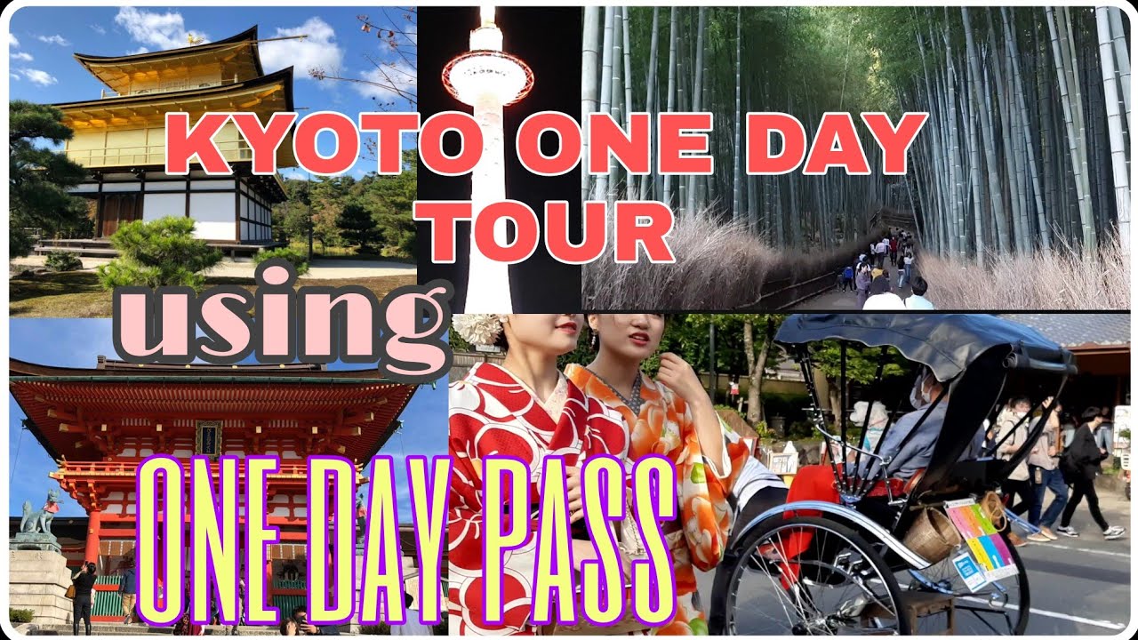 DIY Kyoto One Day Tour using 1 day Pass 京都 Japan