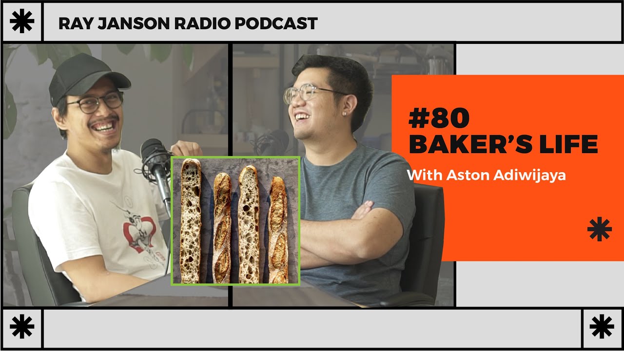 #80 SECRET LIFE OF AN ARTISAN BAKER with Aston Adiwijaya | FnB Podcast