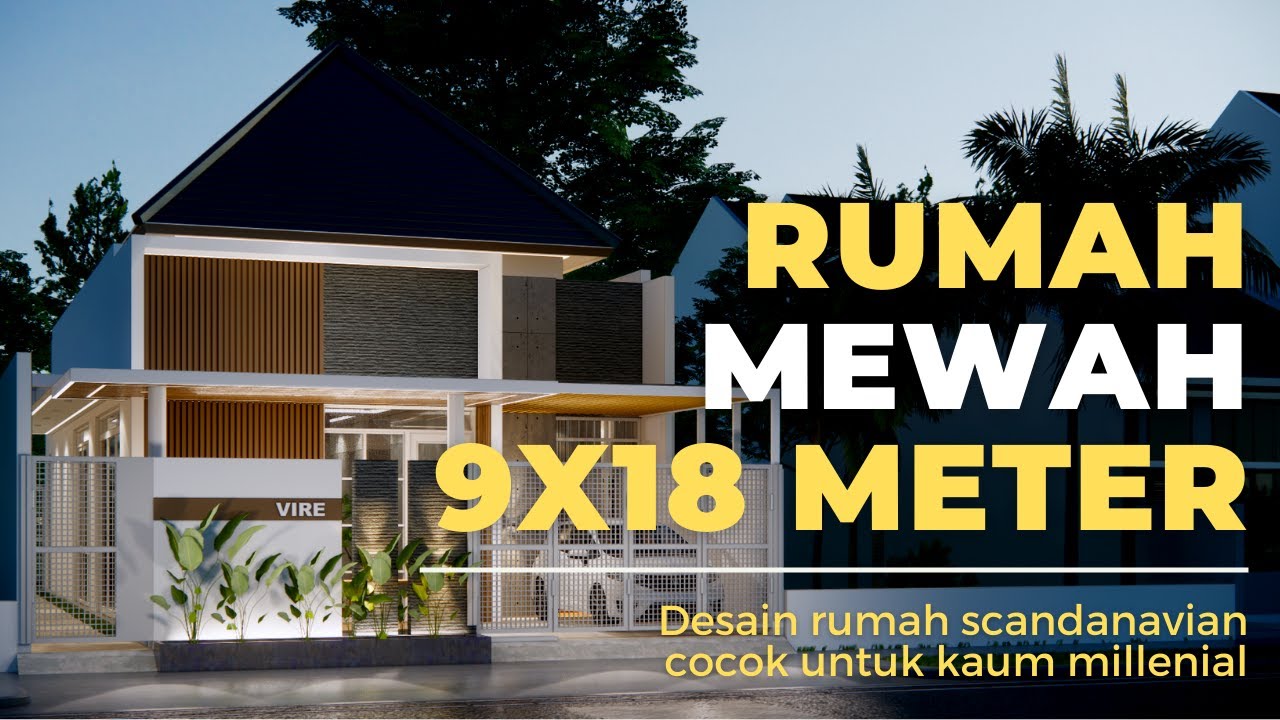 Rumah Mewah 9x18 meter - Modern Scandinavian House