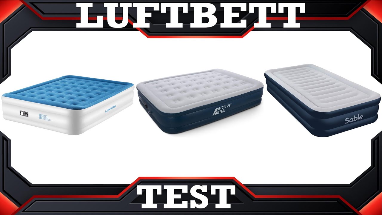 💰 Luftbett Test 2021 | Ausgezeichnete 📈 Luftbetten
