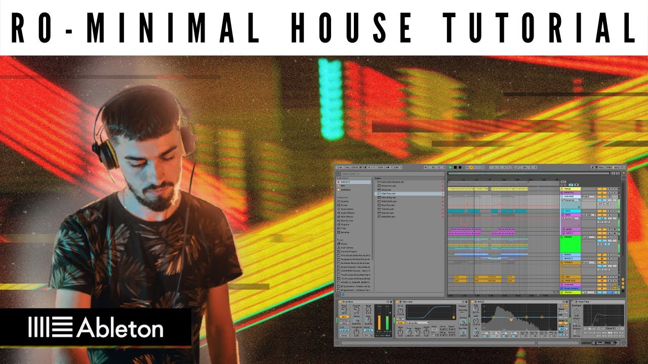 Ro-Minimal/Micro House Tutorial Inspired by Techu (+Ableton Live Template)