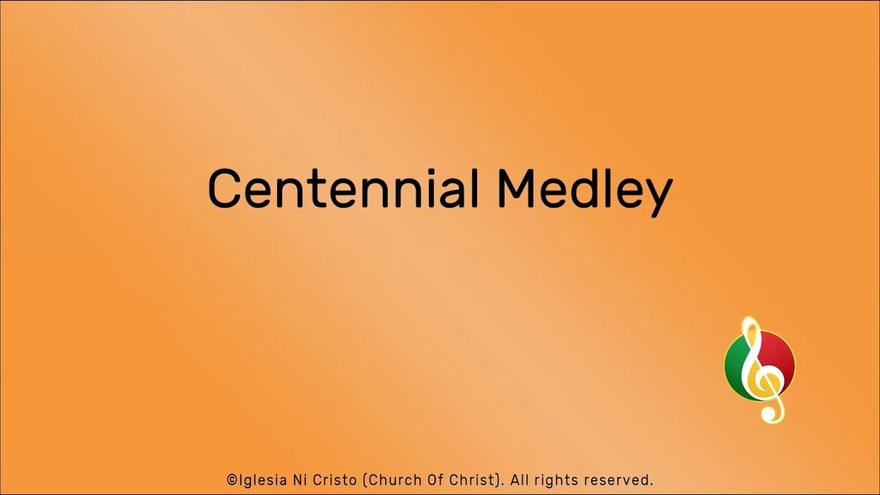 Centennial Medley