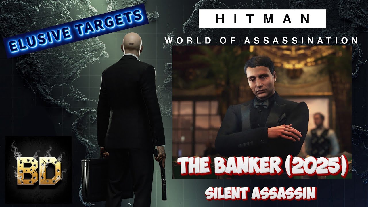 Hitman: Elusive Target - The Banker (2025) - Silent Assassin