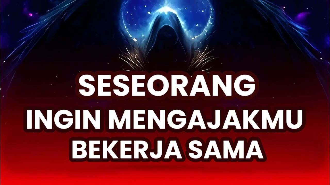 Jiwa Terpilih 🌟 Seseorang Ingin Mengajakmu Berkerja Sama
