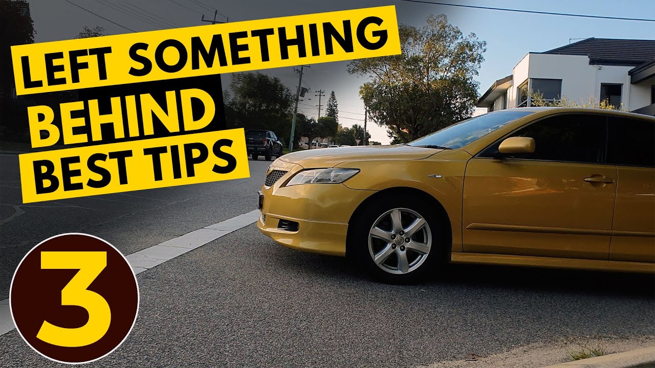 Left Something Behind (The Best Driving Test TIPS)