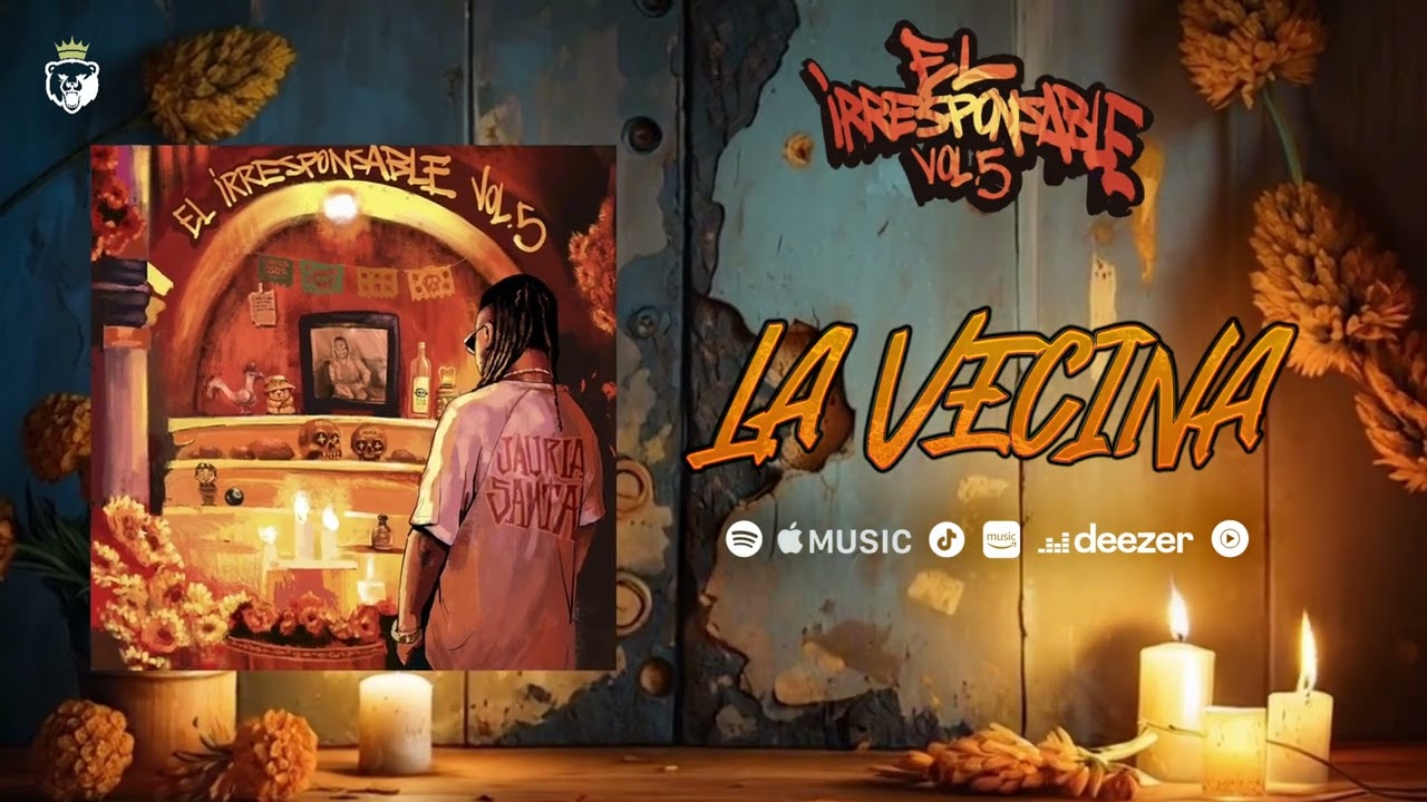 JAURIA SANTA // LA VECINA // EL IRRESPONSABLE VOL.5 (AUDIO)