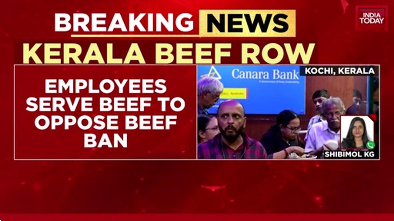 Kochi: Canara Bank Staff Serve Beef to Protest Alleged Canteen Ban, Left Party Joins | India Today