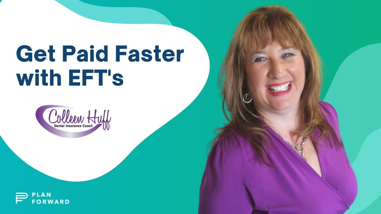 How to Process EFT Insurance Payments Colleen Huff Training