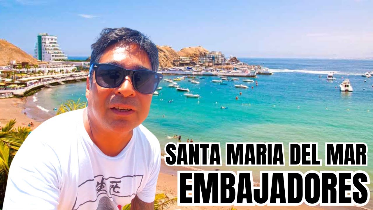 SANTA MARIA DEL MAR  y EMBAJADORES ¿ Como llegar ? ¿ Que Hacer ? las playas mas Exclusivas de Lima