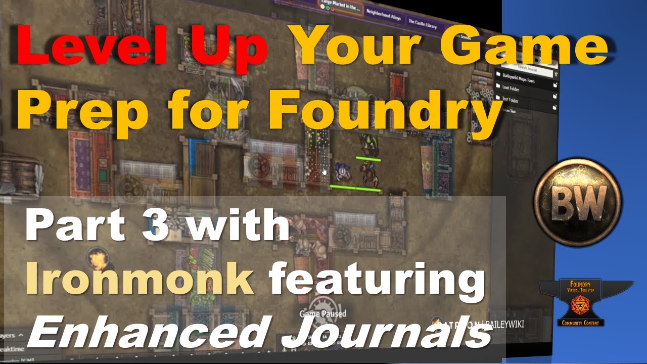 Foundry Modules Walkthrough Part 3: Ironmonk's Enhanced Journals