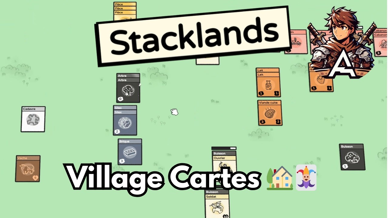 Stacklands Découverte : Ce City Builder en Cartes est Super Addictif ! 🃏✨