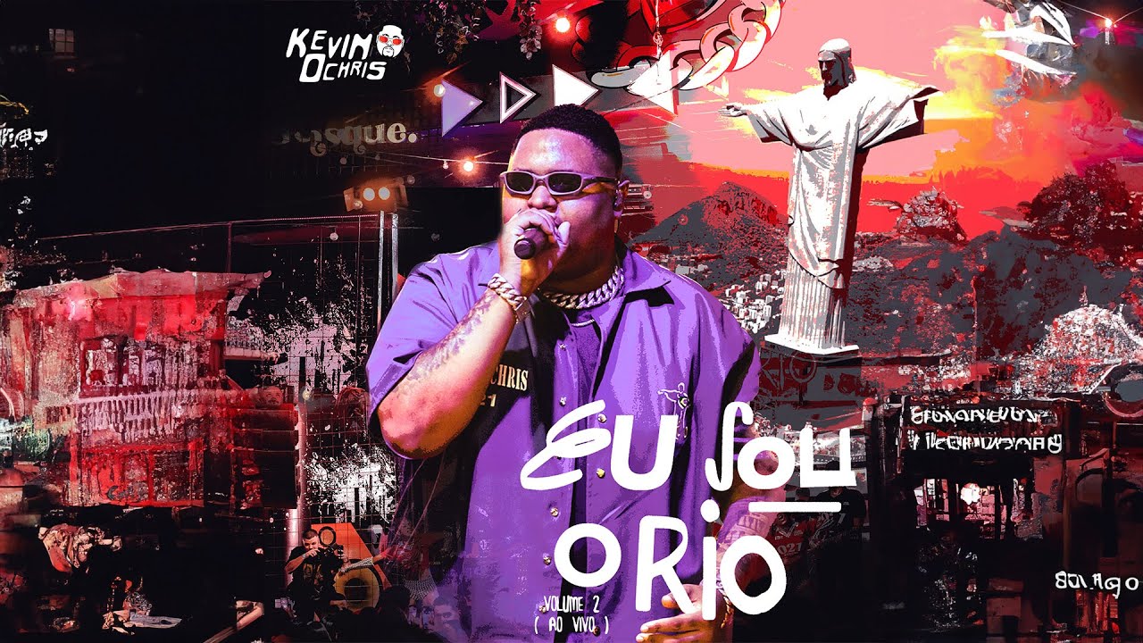 MC Kevin o Chris - Eu Sou o Rio, Vol.2 (Ao Vivo)