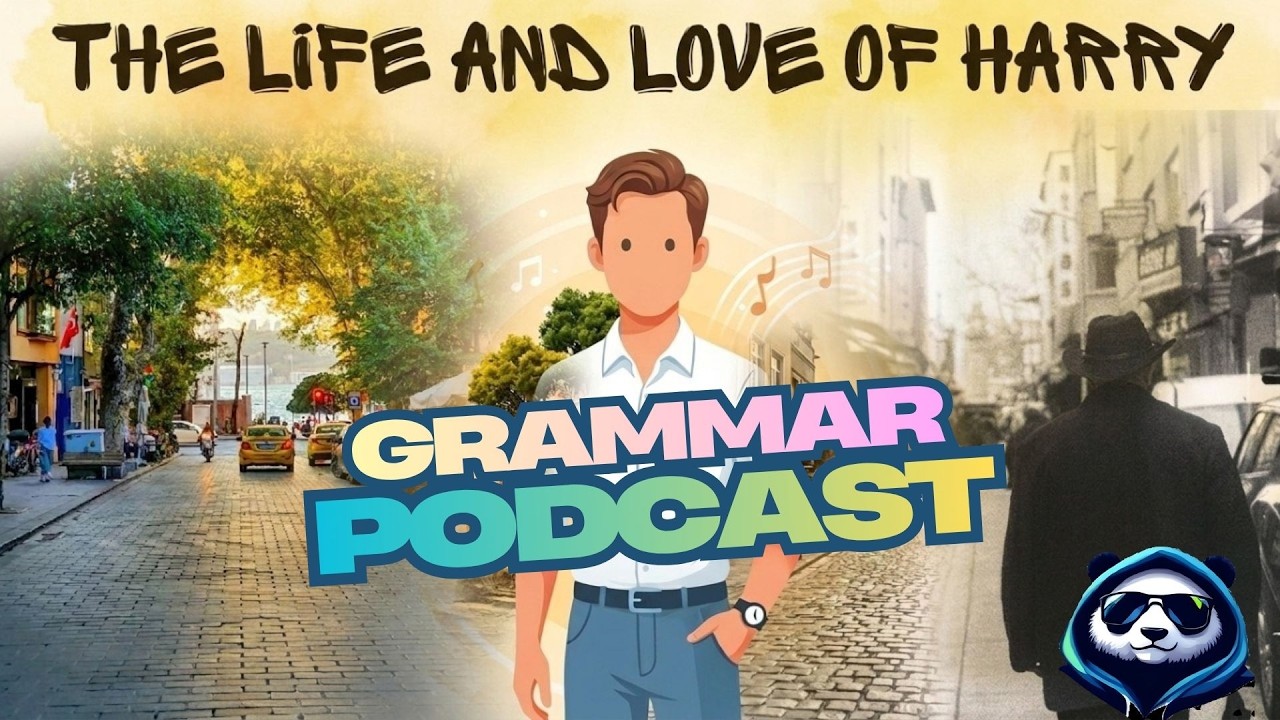 The Grammar podcast   Present Simple,  Modal verbs, Continuous and Future