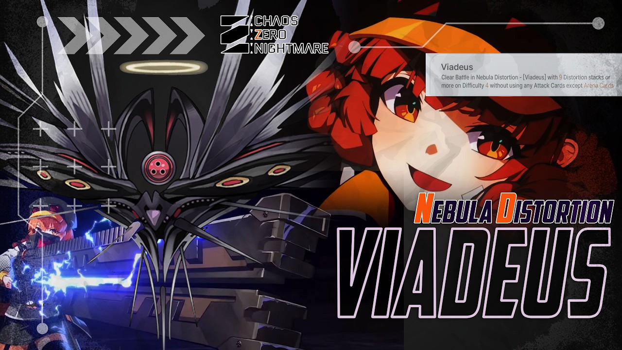 Nebula Distortion - Viadeus 9/9 [No ATK Card Used] | Chaos Zero Nightmare