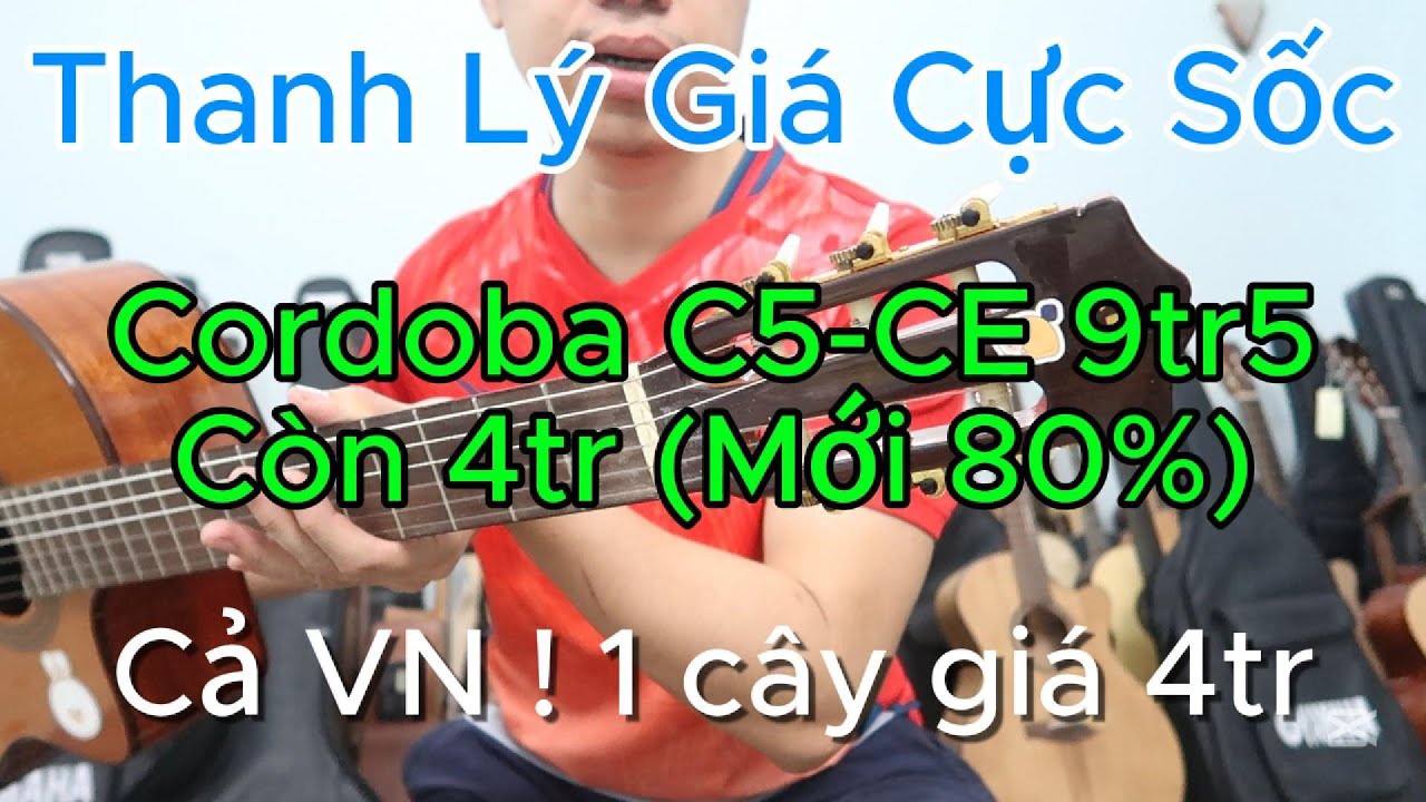 [Thanh Lý Cực Sốc] Guitar Cordoba C5-CE 9tr5 giảm sốc còn 4tr (Like New 80%)
