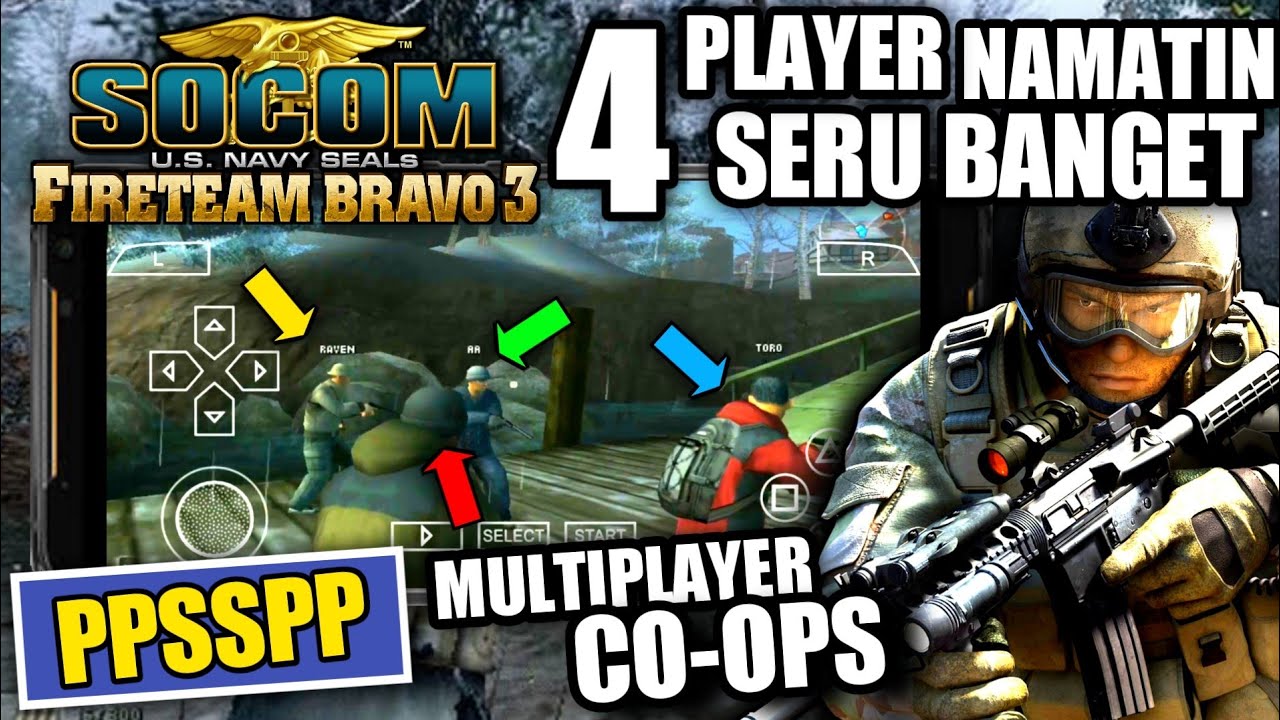 Ternyata GAME PPSSPP SOCOM U.S. NAVY SEALs Fireteam Bravo 3 Bisa Multiplayer/Mabar Namatin