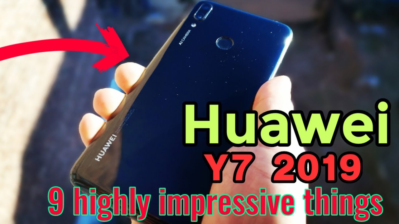9 Highly impressive things about the Huawei y7 2019!| in 2021!